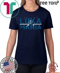 LUKA MANIA SHIRT - OFFCIAL TEE