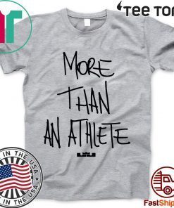 MORE THAN AN ATHLETE SHIRT - OFFCIAL TEE