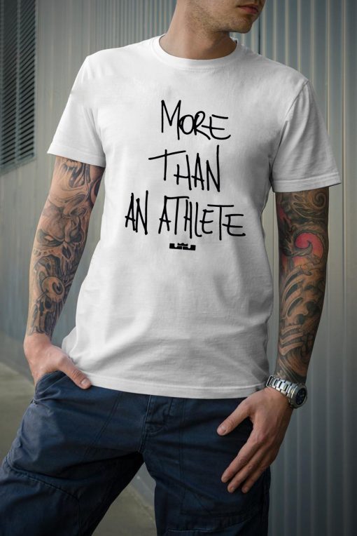 MORE THAN AN ATHLETE SHIRT - OFFCIAL TEE