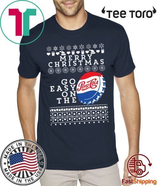 Merry Christmas Go Easy On The Pepsi Cola Ugly Christmas t-shirts