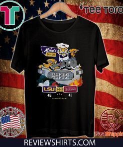 Mike’s diner dumbo gumbo LSU Tigers 11-9-19 Alabama Crimson Tide Tee Shirt