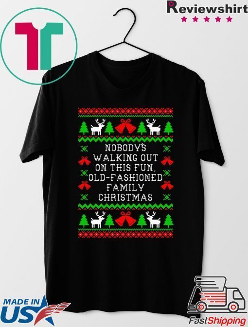 Nobody’s walking out on this fun old-fashioned family Christmas T-Shirt