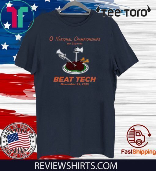 O National Championship and counting Beat Tech Offcial T-Shirt