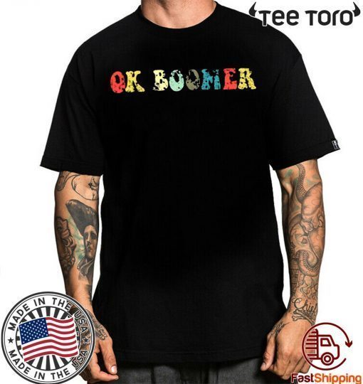 OK Boomer Gen Z Millennials Vintage Retro Meme Joke t-shirts