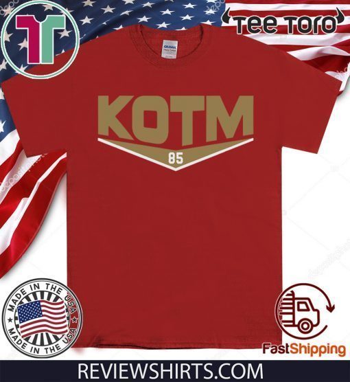 KOTM George Kittle Tee Shirt