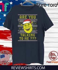 Ogre Ugly Are You Talking To Me T-Shirt