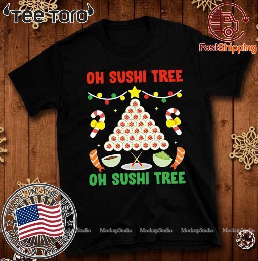 Oh Sushi Tree Christmas Gift T Shirt