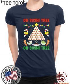 Oh Sushi Tree Christmas Gift T Shirt