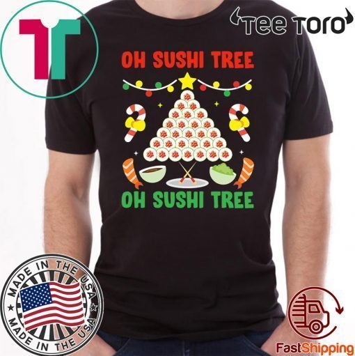 Oh Sushi Tree Christmas Gift T Shirt