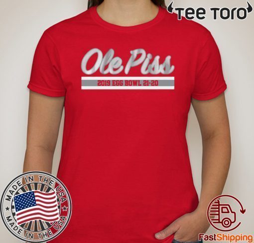 Ole Piss Egg Bowl shirt - Starkville MS Football T-Shirt