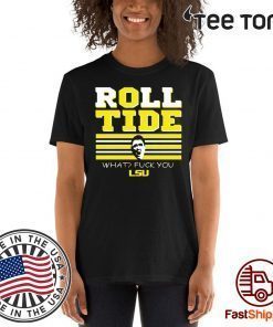 Ed Orgeron Alabama Tigers Roll Tide Fuck You Offcial T-Shirt