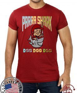 PARRA SHARK DOO DOO DOO GERARDO PARRA SHIRT