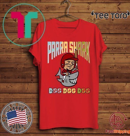 PARRA SHARK DOO DOO DOO GERARDO PARRA SHIRT