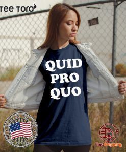 Quid Pro Quo Shirt,Impeach Trump 8645 POTUS Not My President Tee Shirt