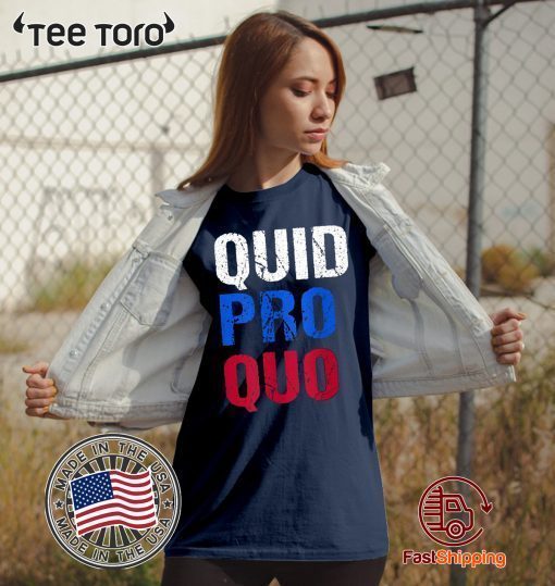 Quid Pro Quo Original T-Shirt