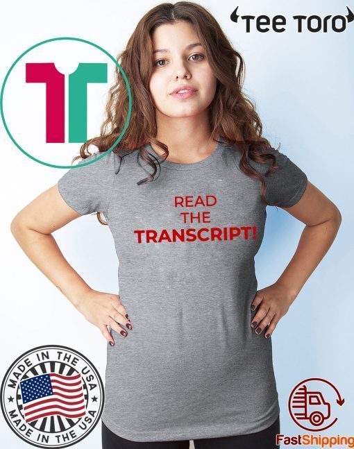 Read The Transcript Limited Edition T-Shirts