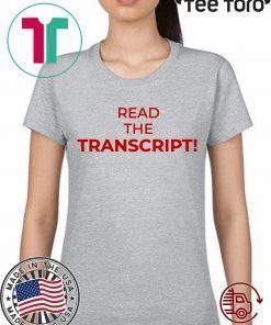 Read The Transcript Offcial T-Shirt