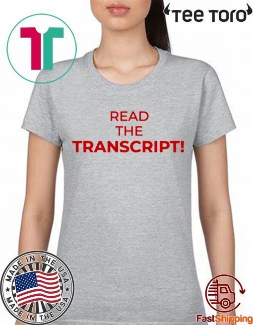 Read The Transcript Offcial T-Shirt