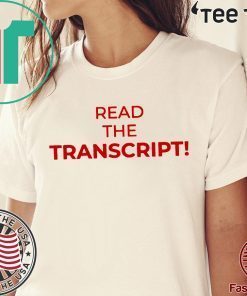 Read The Transcript Offcial T-Shirt