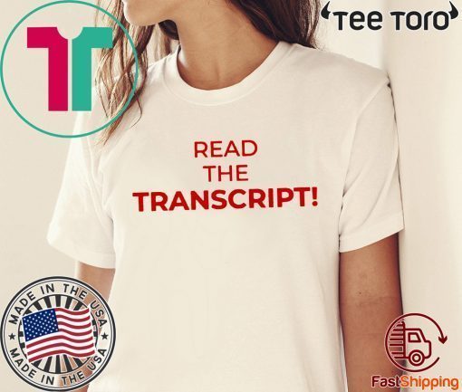 Read The Transcript Offcial T-Shirt