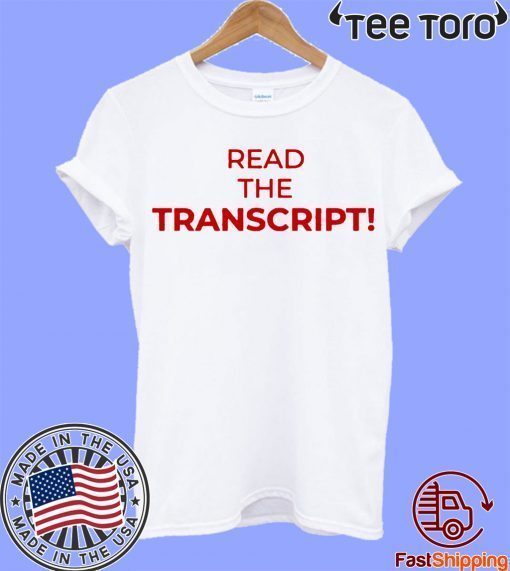 Read The Transcript Unisex T-Shirt