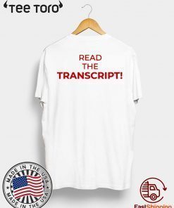 Read The Transcript Shirt - Offcial Tee