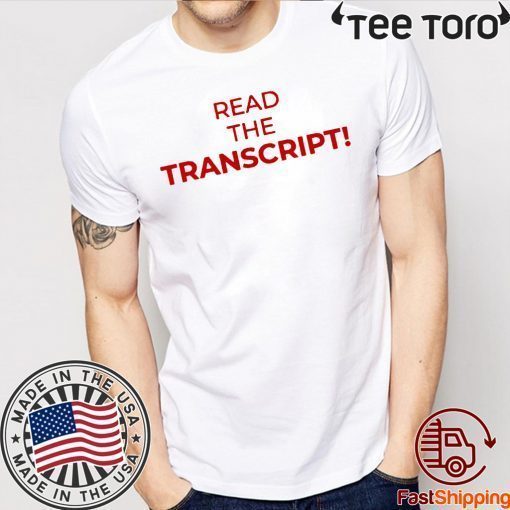 Read The Transcript Shirt - Offcial Tee