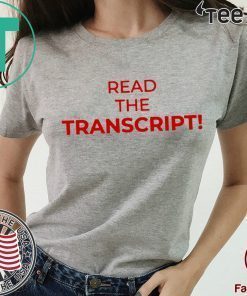 Read The Transcript Shirt - Offcial Tee