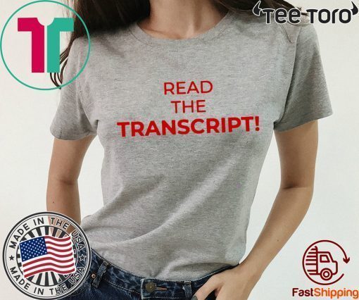 Read The Transcript Shirt - Offcial Tee