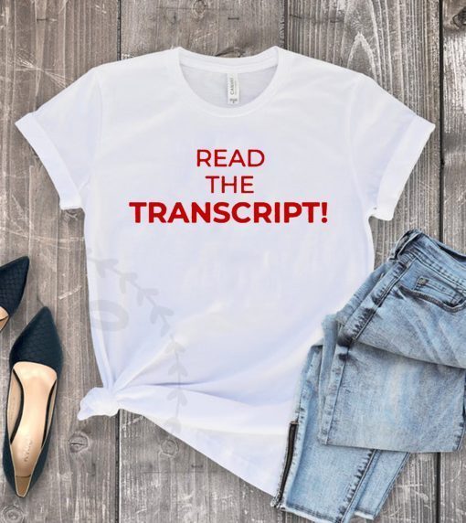 USA Read the Transcript Shirt