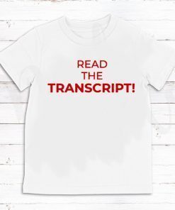 Read the Transcript Shirt