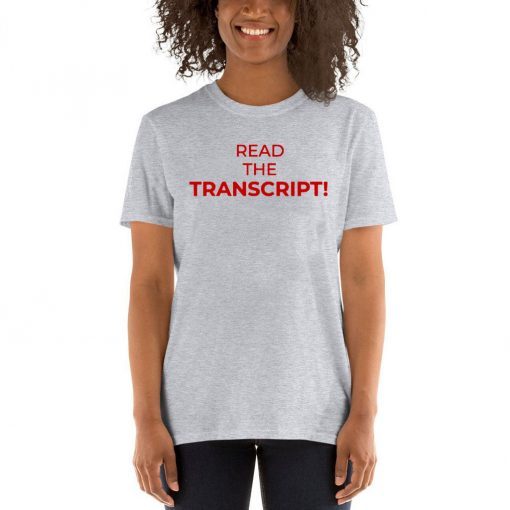 Read the Transcript Shirt