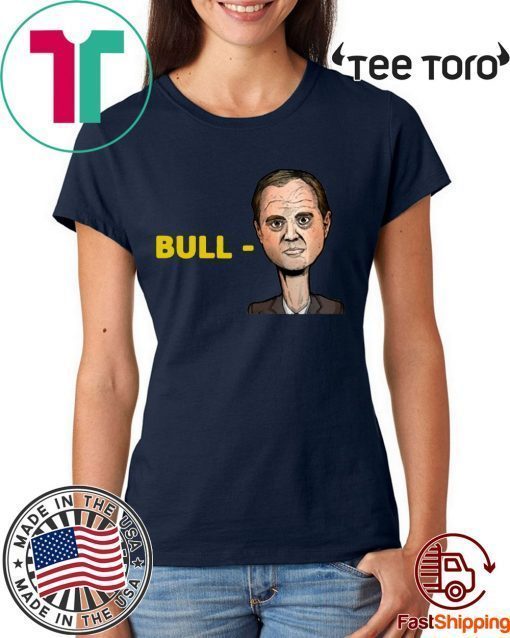 Trump Campaign Selling Bull-Schiff Offcial T-Shirt