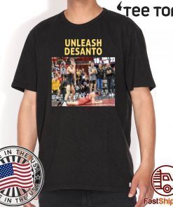 UNLEASH DESANTO T SHIRTS