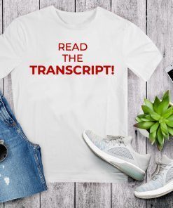 United States Read the Transcript T-Shirt