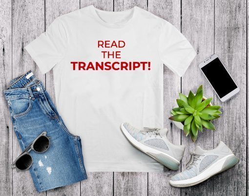 United States Read the Transcript T-Shirt