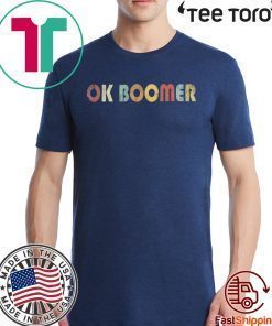 Offcial Vintage Ok Boomer T-Shirt