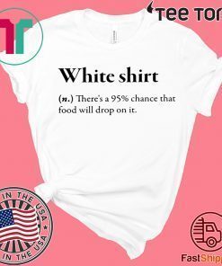 WHITE SHIRT DEFINITION FOR 2020 T-SHIRT