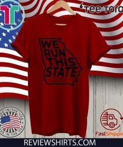 We Run This State T-Shirt