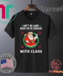 White Claw Ain’t no laws when you’re drinking with Claus Christmas Offcial T-Shirt