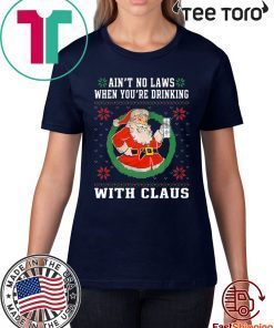 White Claw Ain’t no laws when you’re drinking with Claus Christmas Offcial T-Shirt