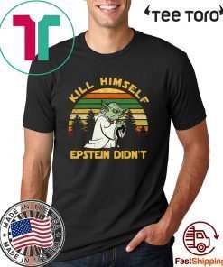 Yoda Kill himself Epstein didn’t Vintage T-Shirt