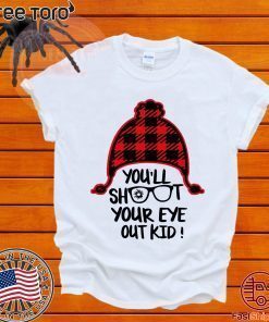 You’ll shoot your eye out kid Classic T-Shirt