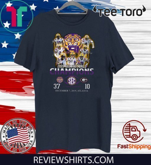 2019 Sec Champions Lsu Tigers 97 Georgia Bulldogs 10 Tee Shirt