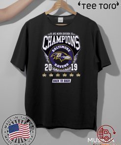 Afc North Division Champions Baltimore Ravens 2019 Back To Back Unisex T-Shirt