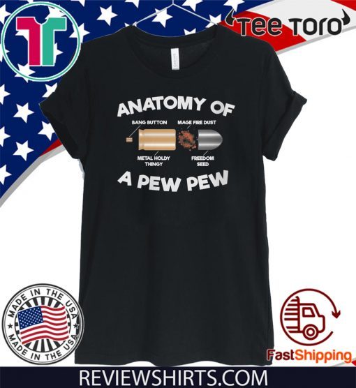 Anatomy of a Pew Pew Offcial T-Shirt