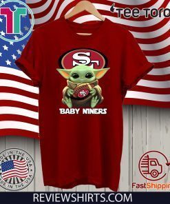 Baby Yoda San Francisco Baby Niners 2020 T-Shirt