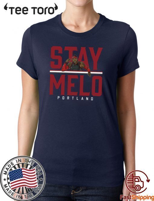 Carmelo Anthony Shirt Stay Melo - NBPA Officially Licensed T-Shirt