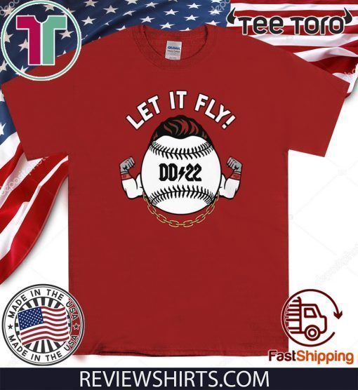 Offcial Derek Dietrich Shirt LET IT FLY! - DD22 T-Shirt