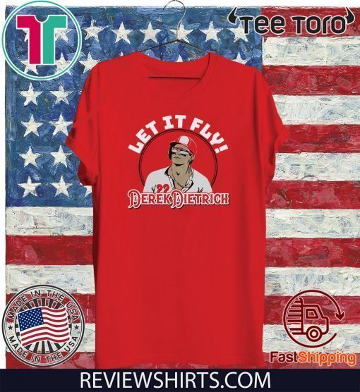 Derek Dietrich Shirt Let It Fly Offcial T-Shirt